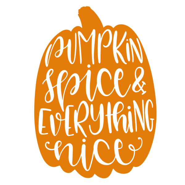 Pumpkin spice everything nice