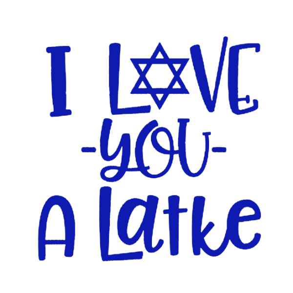 I love you a latke